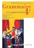 Grammaire et expression 4e