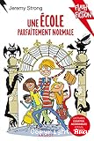 Une école parfaitement normale