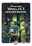 Virus L.I.V.3