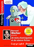 Bernard Werber présente 20 récits d'anticipation et de science-fiction