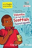 Valentin et les Scottish Secret Agents