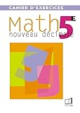 Math 5e Nouveau Décimale ; cahier d'exercices