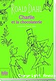 Charlie et la chocolaterie