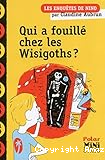 Qui a fouillé chez les Wisigoths ?