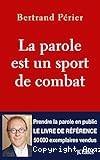 La parole est un sport de combat