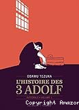 L'histoire des 3 Adolf