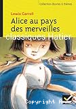 Alice au pays des merveilles : Lewis Caroll