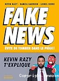 Fake news : évite de tomber dans le piège !