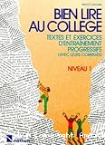 Bien lire au collège : niveau 1