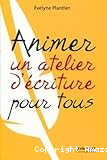 Animer un atelier d'écriture pour tous