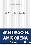 Le ghetto intérieur