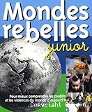 Mondes rebelles junior