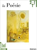 La poésie : les clefs d'une écriture particulière