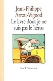 Le livre dont je ne suis pas le héros