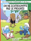 On ne schtroumpfe pas le progrès