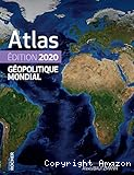 Atlas géopolitique mondial