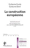 La construction européenne