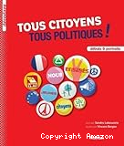 Tous citoyens, tous politiques !