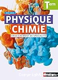 Physique Chimie Enseignement de Spécialité Term