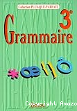 Grammaire 3e