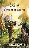 L'enfant et la forêt