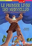 le premier livre des merveilles (récits mythologiques)