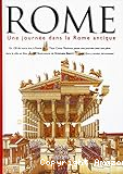 Rome, une journée dans la Rome antique