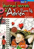 Journal secret d'Adrien 13 ans 3 ; 4