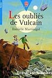 Les oubliés de Vulcain