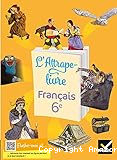 L'Attrape-livre Français 6e - cycle 3