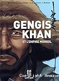 Gengis Khan et l'empire mongol