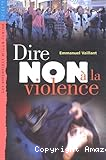 Dire non à la violence