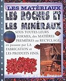 Les roches et les minéraux