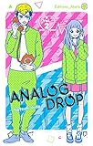 Analog drop