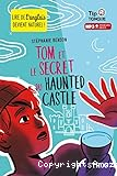 Tom et le secret du haunted castle
