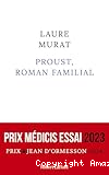 Proust, roman familial