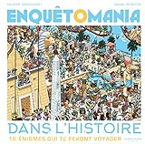 Enquêtomania dans l'histoire