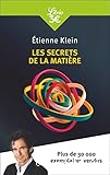 Les secrets de la matière