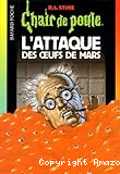 l'attaque des oeufs de Mars