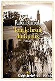 Tout le bruit du Guéliz