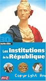 les institutions de la république