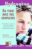 En finir avec vos complexes