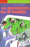 Les aventuriers des 18 mondes