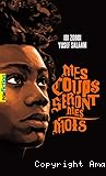 Mes coups seront mes mots