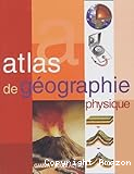 Atlas de géographie physique