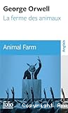 La ferme des animaux ; Animal Farm