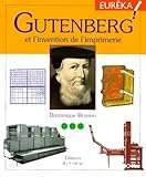 Gutenberg et l'invention de l'imprimerie