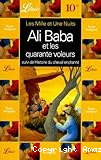 Ali Baba et les quaranta voleurs ; suivi de ; Histoire du cheval enchanté