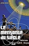 Le mensonge du siècle