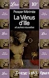 La Vénus d'Ille ; et autres nouvelles